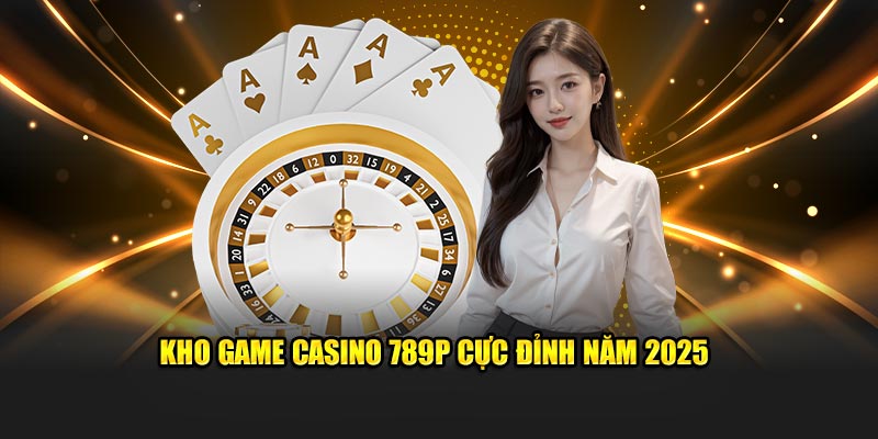 Kho game cực đỉnh năm 2025