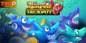 bắn cá jackpot