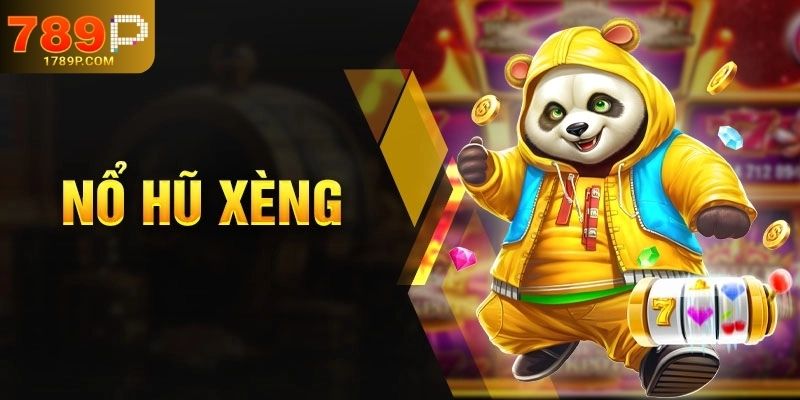 nổ hũ xèng